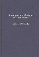 Ideologues and ideologies in Latin America /