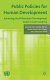 Public policies for human development : achieving the millennium development goals in Latin America /