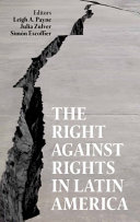 The right against rights in Latin America /