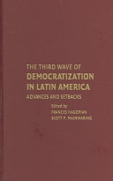 The third wave of democratization in Latin America : advances and setbacks /