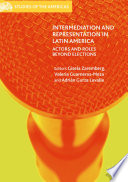 Intermediation and representation in Latin America : actors and roles beyond elections /