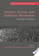 Citizens' Activism and Solidarity Movements : Contending with Populism /