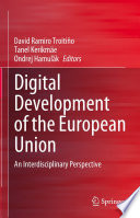 Digital Development of the European Union : An Interdisciplinary Perspective /