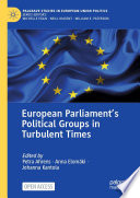 European Parliament's Political Groups in Turbulent Times /