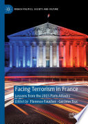 Facing Terrorism in France : Lessons from the 2015 Paris Attacks /
