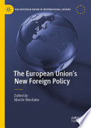 The European Union's New Foreign Policy /