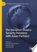The European Union's Security Relations with Asian Partners /
