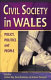 Civil society in Wales : policy, politics and people /