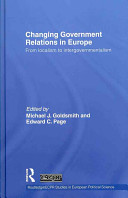 Changing government relations in Europe : from localism to intergovernmentalism /