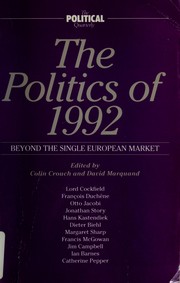 The Politics of 1992 : beyond the single European market /