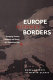 Europe without borders : remapping territory, citizenship, and identity in a transnational age /