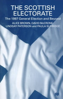 The Scottish electorate : the 1997 general election and beyond /