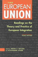 The European Union : readings on the theory and practice of European integration /