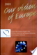 Our vision of Europe : proximity, competitiveness and visibility /