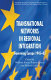 Transnational networks in regional integration : governing Europe, 1945-83 /