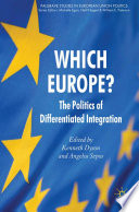 Which Europe? : The Politics of Differentiated Integration /