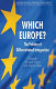 Which Europe? : the politics of differentiated integration /