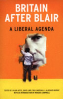 Britain after Blair : a liberal agenda /