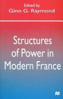 Structures of power in modern France /
