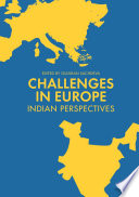 Challenges in Europe : Indian Perspectives /