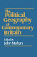 The Political geography of contemporary Britain /