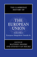 The Cambridge history of the European Union /
