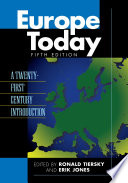 Europe today : a twenty-first century introduction /