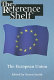 The European Union : edited by Norris Smith.