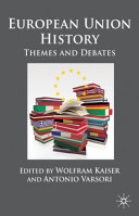 European Union history : themes and debates /