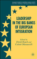 Leadership in the big bangs of European integration /