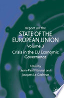 Report on the state of the European Union. crisis in the EU economic governance /