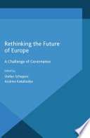 Rethinking the future of Europe : a challenge of governance /