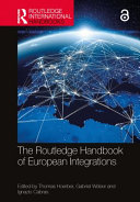 The Routledge handbook of European integrations /