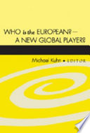 Who is the European? : a new global player? /