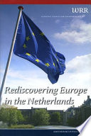 Rediscovering Europe in the Netherlands /