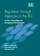 Regulation through agencies in the EU : a new paradigm of European governance /