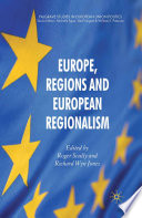 Europe, Regions and European Regionalism /