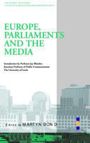 Europe, parliament and the media /