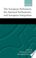 The European Parliament, the national parliaments, and European integration /