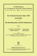 Der deutsche Staat im Jahre 1945 und seither. Die Berufsbeamten und die Staatskrisen.