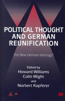 Political thought and German reunification : the new German ideology? /