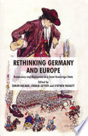 Rethinking Germany and Europe : Democracy and Diplomacy in a Semi-Sovereign State /
