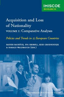 Acquisition and loss of nationality : policies and trends in 15 European states /