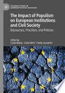 The impact of populism on European institutions and civil society : discourses, practices, and policies /