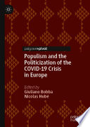 Populism and the politicization of the COVID-19 crisis in Europe /