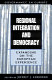 Regional integration and democracy : expanding on the European experience /
