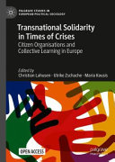 Transnational solidarity in times of crises : citizen organisations and collective learning in Europe /
