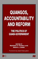Quangos, accountability and reform : the politics of quasi-government /