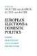 European elections & domestic politics : lessons from the past and scenarios for the future /