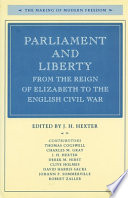 Parliament and liberty from the reign of Elizabeth to the English Civil War /